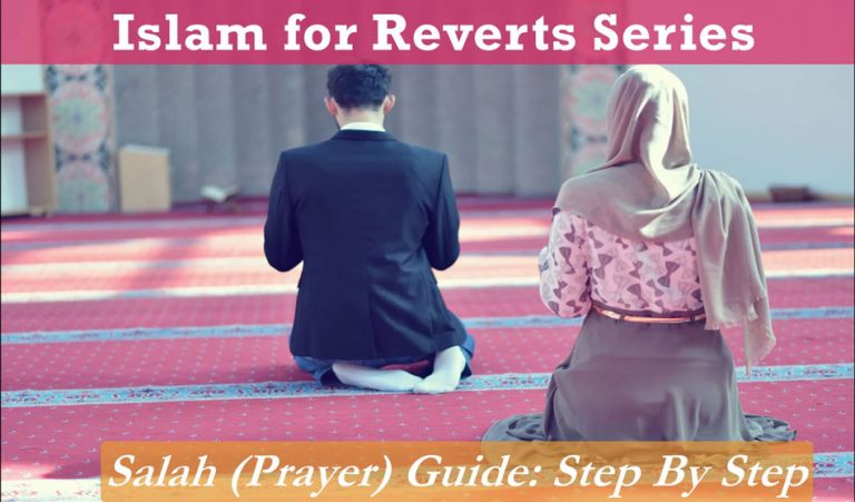 Islam for Reverts: Salah Step by Step Guide » Hidden Pearls