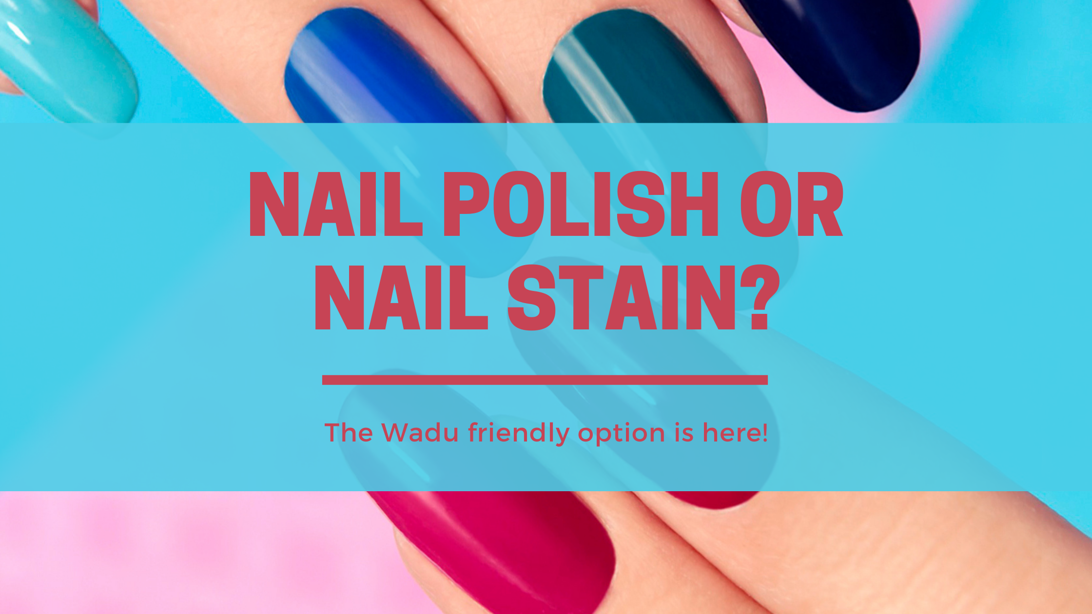 Halal Nail Polish or Nail Stain Hits The Market! » Hidden Pearls
