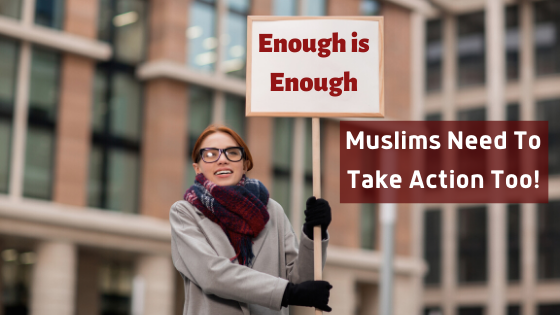 Black Lives Matter Article - Enough Is Enough Muslims Need to Take Action